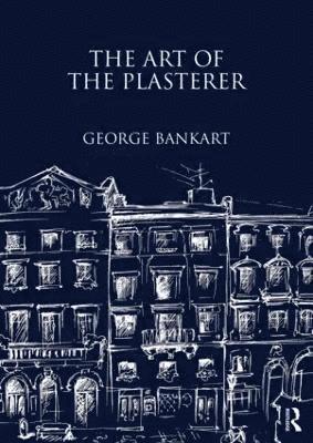 bokomslag The Art of the Plasterer