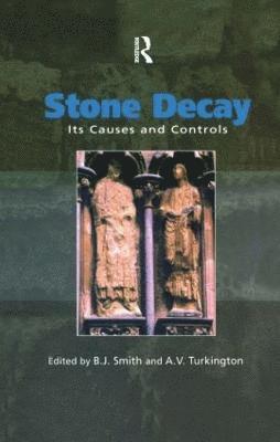 B.J. Smith, A. Turkington, B. J. Smith - Stone Decay, Inbunden