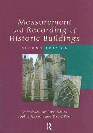 Measurement and Recording of Historic Buildings 1