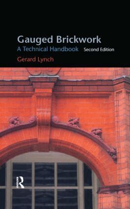 Gerard Lynch - Gauged Brickwork, Inbunden