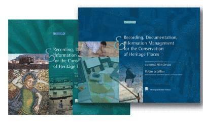 Recording, Documentation and Information Management for the Conservation of Heritage Places 1