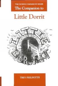 bokomslag The Companion to Little Dorrit