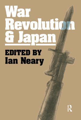 War, Revolution and Japan 1