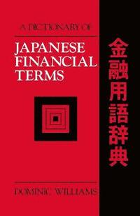 bokomslag Dictionary of Japanese Financial Terms