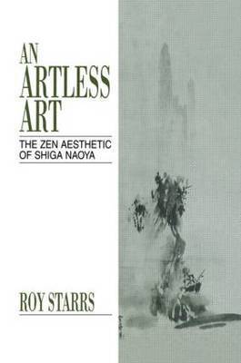 An Artless Art - The Zen Aesthetic of Shiga Naoya 1