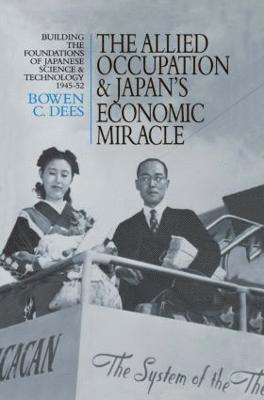 The Allied Occupation and Japan's Economic Miracle 1