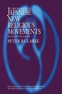 bokomslag Bibliography of Japanese New Religious Movements