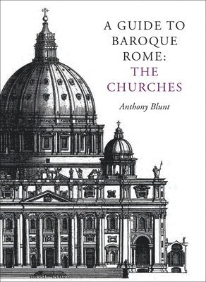 Guide to Baroque Rome: The Churches