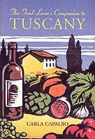 bokomslag Food Lover's Companion to Tuscany