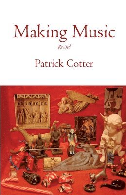 Patrick Cotter - Making Music Revised, Häftad