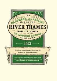 bokomslag The Oarsman's and Angler's Map of the River Thames 1893