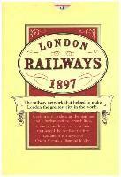 London's Railways Map 1897 1