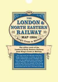 bokomslag London & North Eastern Railway Map 1924 King's Cross to Mallaig