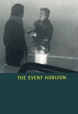 Event Horizon, Inbunden