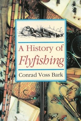 History of Flyfishing