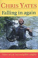 Chris Yates - Falling in Again, Inbunden