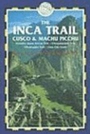 bokomslag The Inca Trail Cusco and Machu Picchu