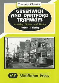 bokomslag Greenwich and Dartford Tramways