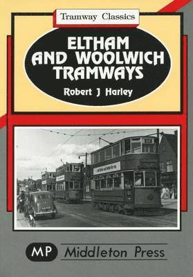 Eltham and Woolwich Tramways 1