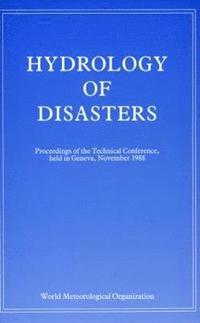bokomslag Hydrology of Disasters