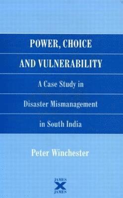 Power, Choice and Vulnerability 1