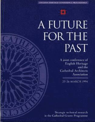 English Heritage - Future for the Past, Häftad