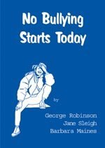 George Robinson, Jane Sleigh, Barbara Maines - No Bullying Starts Today, Häftad