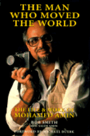 The Man Who Moved the World 1