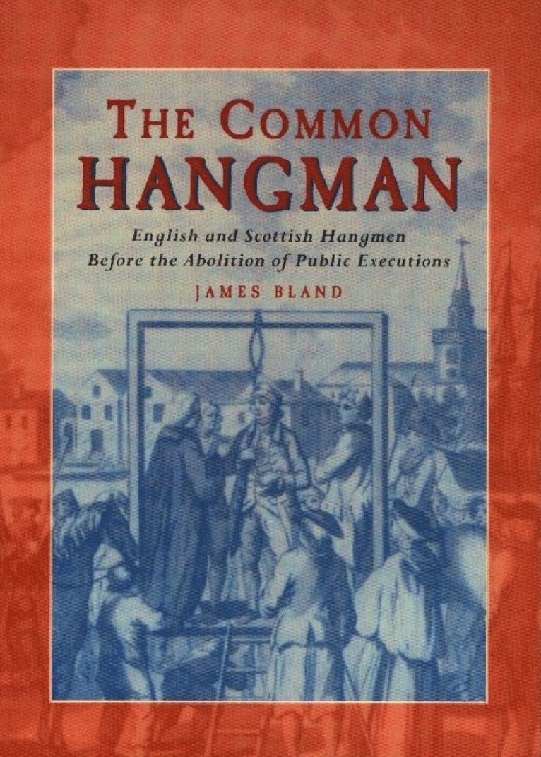 James Bland - Common Hangman, Häftad