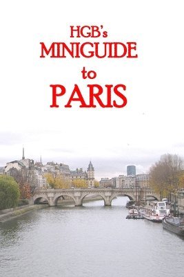 HGB's Miniguide to Paris 1