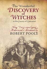 bokomslag Thomas Potts, the Wonderful Discovery of Witches in the County of Lancaster