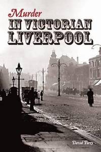 bokomslag Murder in Victorian Liverpool