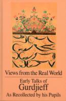 George Gurdjieff - Views From the Real World, Inbunden