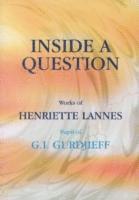 Henriette Lannes - Inside a Question, Häftad