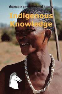 bokomslag Indigenous Knowledge