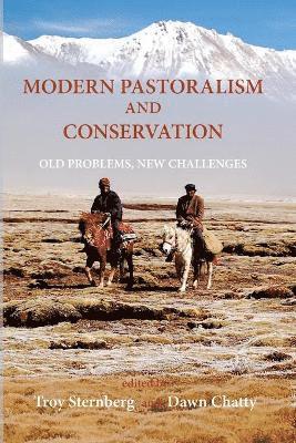 Troy Sternberg, Dawn Chatty - Modern Pastoralism and Conservation, Häftad