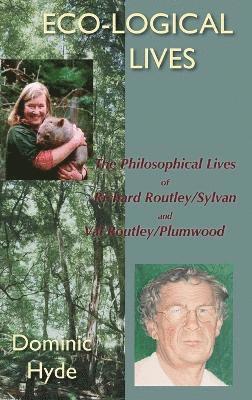 Dominic Hyde - Eco-logical Lives, Inbunden