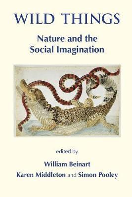 William Beinart - Wild Things, Häftad