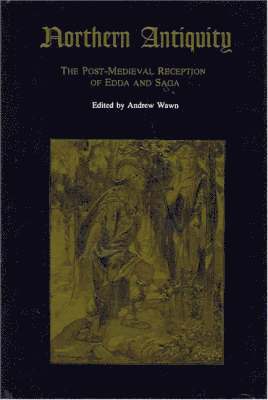 Andrew Wawn - Northern Antiquity, Inbunden