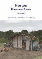 bokomslag Horton Kingsmead Quarry Volume 1