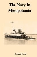 Conrad Cato - Navy In Mesopotamia, Häftad. Tillgänglighet: Lägg i varukorg