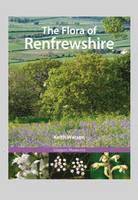 Keith Watson - Flora of Renfrewshire, Inbunden