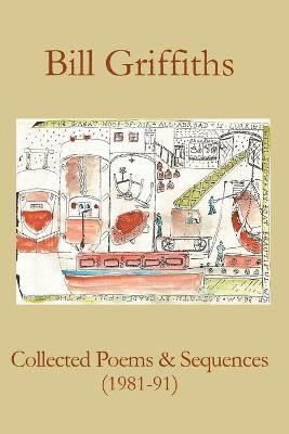 Collected Poems & Sequences (1981-91) 1
