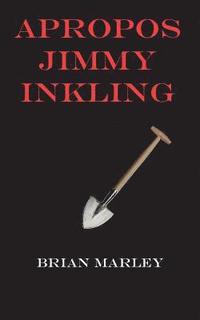 bokomslag Apropos Jimmy Inkling