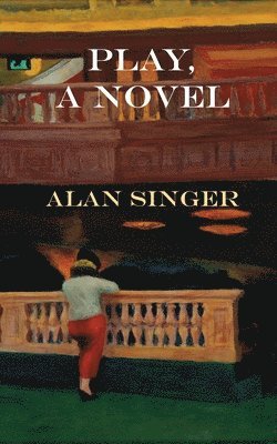 Play, A Novel 1