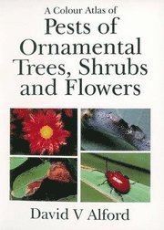 bokomslag Pests of Ornamental Trees, Shrubs and Flowers