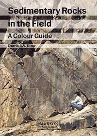 Dorrick Stow - Sedimentary rocks in the field - a colour guide, Inbunden