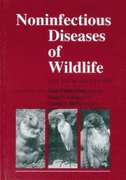 bokomslag Noninfectious Diseases of Wildlife