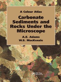 bokomslag Carbonate Sediments and Rocks Under the Microscope