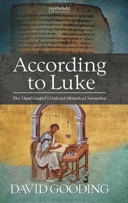 David Gooding, Dr David Gooding - According to Luke, Inbunden